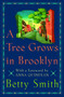 A Tree Grows in Brooklyn by Betty Smith, 9780060001940