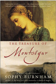 The Treasure of Montsegur (A Novel of the Cathars) by Sophy Burnham, 9780060000806