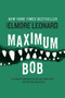 Maximum Bob by Elmore Leonard, 9780062009401
