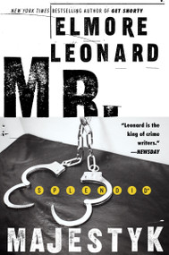 Mr. Majestyk (A Novel) by Elmore Leonard, 9780062188403