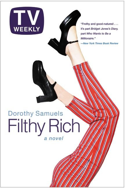 Filthy Rich by Dorothy Samuels, 9780060086381