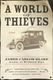 A World of Thieves (A Novel) by James Carlos Blake, 9780060512477