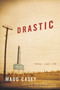 Drastic (Stories) by Maud Casey, 9780060512552