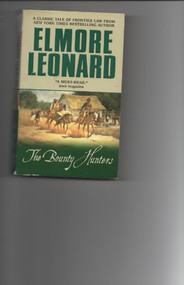 The Bounty Hunters by Elmore Leonard, 9780380822256