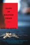 Safe in Heaven Dead (A Novel) by Samuel Ligon, 9780060099114