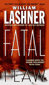 Fatal Flaw by William Lashner, 9780060508180