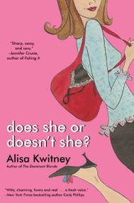 Does She or Doesn't She? by Alisa Kwitney, 9780060512378
