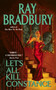 Let's All Kill Constance by Ray Bradbury, 9780060561789