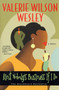 Ain't Nobody's Business If I Do (A Novel) by Valerie W. Wesley, 9780060515928