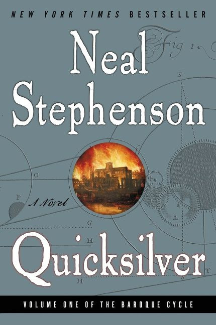 Quicksilver (Volume One of the Baroque Cycle) by Neal Stephenson, 9780060593087