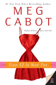 Size 12 Is Not Fat (A Heather Wells Mystery) by Meg Cabot, 9780060525118
