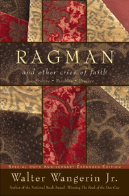 Ragman - reissue (And Other Cries of Faith) by Walter Wangerin, Jr., 9780060526146