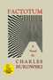 Factotum by Charles Bukowski, 9780876852637