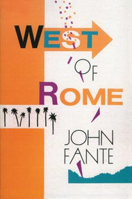 West of Rome by John Fante, 9780876856772