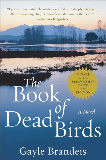 The Book of Dead Birds (A Novel) by Gayle Brandeis, 9780060528041