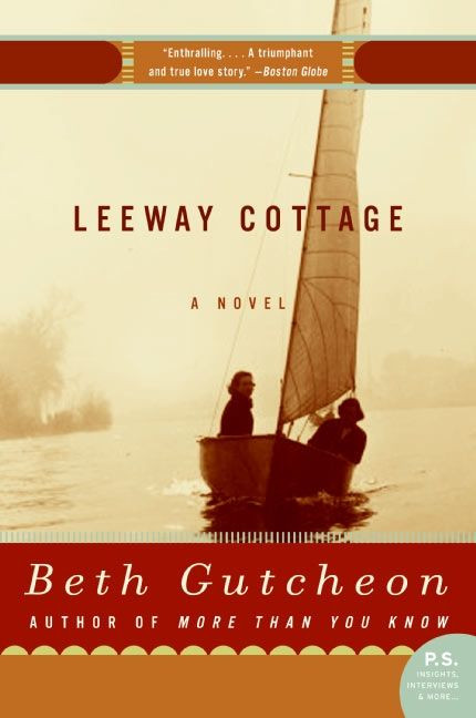Leeway Cottage (A Novel) by Beth Gutcheon, 9780060539061