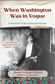 When Washington Was in Vogue (A Love Story) by Edward Christopher Williams, 9780060555467