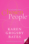 Chosen People by Karen G. Bates, 9780060559724