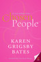 Chosen People by Karen G. Bates, 9780060559724