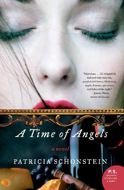 A Time of Angels (A Novel) by Patricia Schonstein, 9780060562434