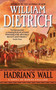 Hadrian's Wall (A Novel) by William Dietrich, 9780060563721