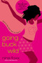Going Buck Wild by Nina Foxx, 9780060564490