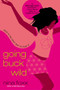 Going Buck Wild by Nina Foxx, 9780060564490