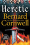 Heretic - 9780060569983 by Bernard Cornwell, 9780060569983