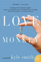 Love Monkey (A Novel) by Kyle Smith, 9780060574543