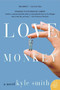 Love Monkey (A Novel) by Kyle Smith, 9780060574543