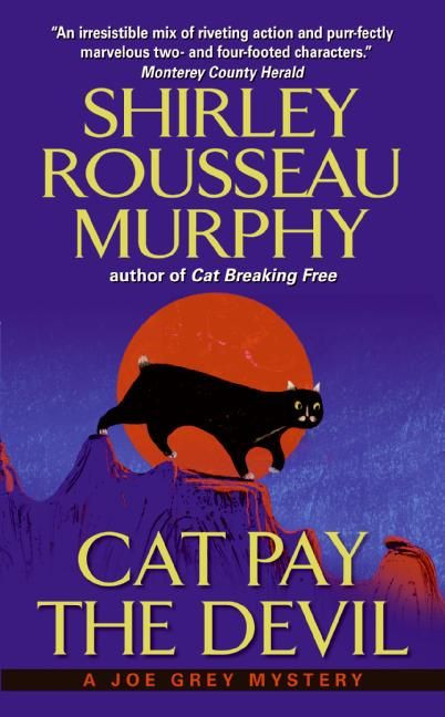 Cat Pay the Devil (A Joe Grey Mystery) by Shirley Rousseau Murphy, 9780060578138