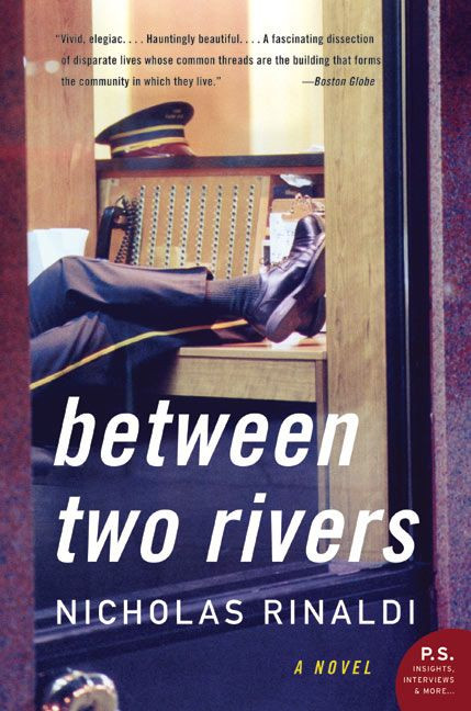 Between Two Rivers (A Novel) by Nicholas Rinaldi, 9780060578770