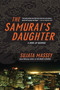 The Samurai's Daughter by Sujata Massey, 9780060595036