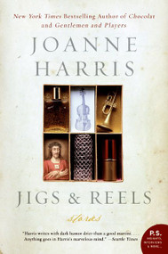 Jigs & Reels (Stories) by Joanne Harris, 9780060590147