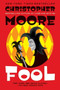 Fool (A Novel) by Christopher Moore, 9780060590321