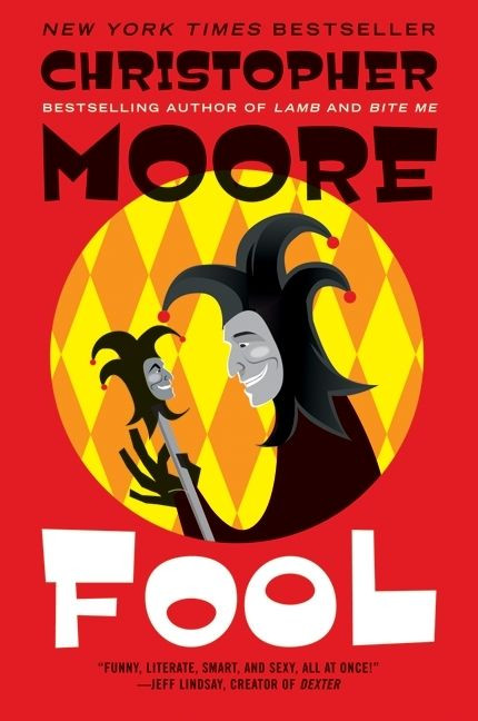 Fool (A Novel) by Christopher Moore, 9780060590321