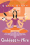Goddess for Hire by Sonia Singh, 9780060590369