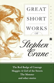 Great Short Works of Stephen Crane by Stephen Crane, 9780060726485