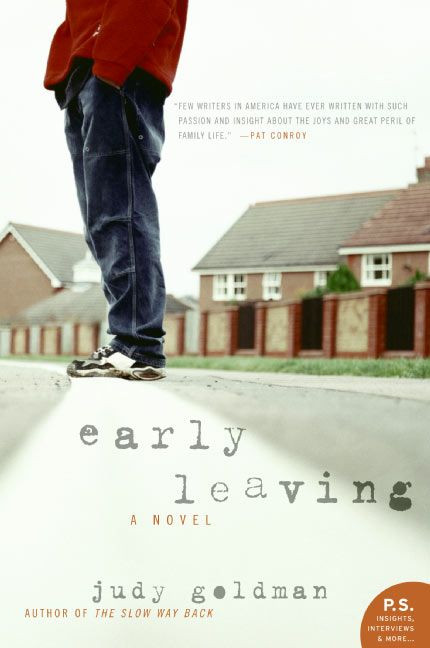 Early Leaving (A Novel) by Judy Goldman, 9780060594596