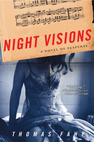 Night Visions (A Novel of Suspense) by Thomas Fahy, 9780060594626
