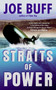Straits of Power by Joe Buff, 9780060594701