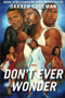 Don't Ever Wonder (A Novel) by Darren Coleman, 9780060594862
