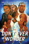 Don't Ever Wonder (A Novel) by Darren Coleman, 9780060594862