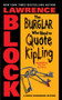 The Burglar Who Liked to Quote Kipling by Lawrence Block, 9780060731250
