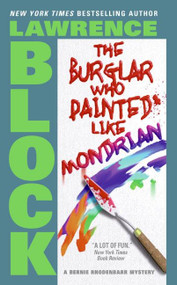 The Burglar Who Painted Like Mondrian by Lawrence Block, 9780060731434