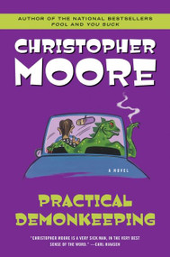 Practical Demonkeeping by Christopher Moore, 9780060735425