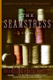 The Seamstress (A Novel) by Frances de Pontes Peebles, 9780060738884
