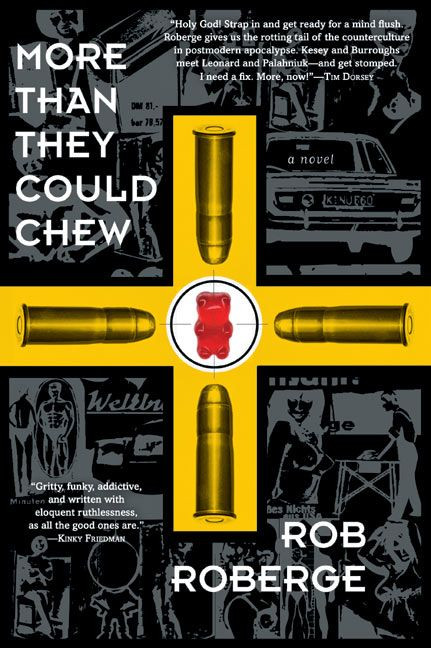 More Than They Could Chew (A Novel) by Rob Roberge, 9780060742805