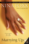 Marrying Up by Nina Foxx, 9780060750459