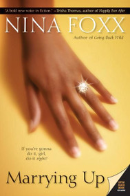 Marrying Up by Nina Foxx, 9780060750459